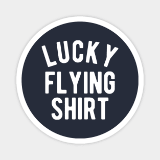 Lucky Flying Shirt #1 Magnet